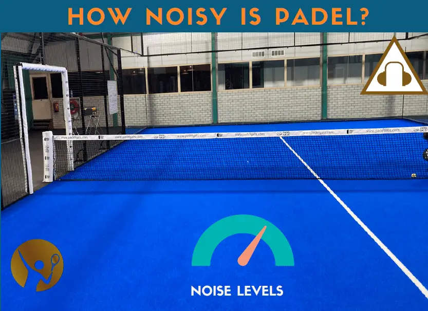 How Noisy Is Padel?